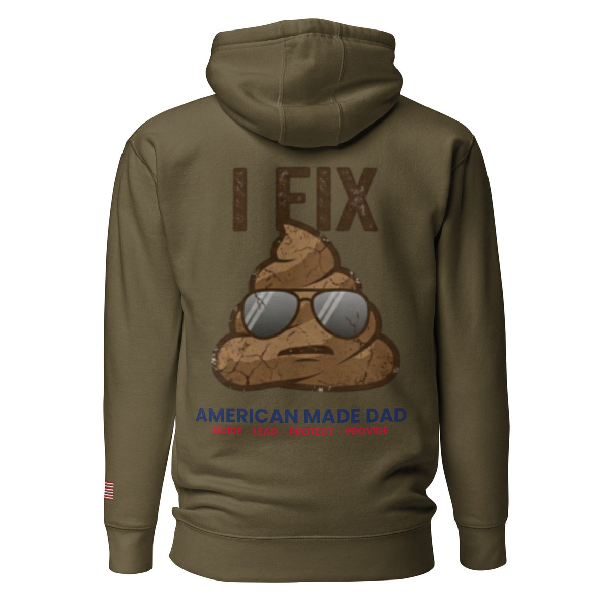 I Fix S#!t hoodie back design, Military Green