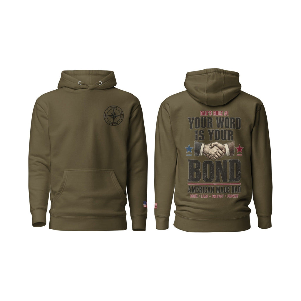 Dad's Rule #1 Your Word Is Your Bond, Military Green, front and back