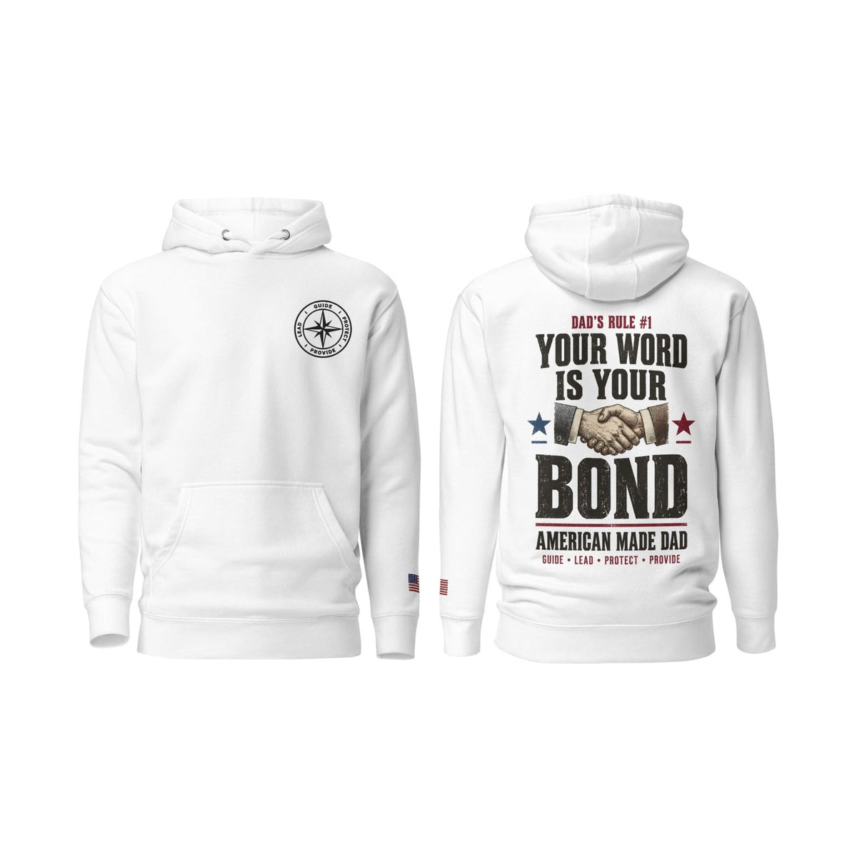 Dad's Rule #1 Your Word Is Your Bond, White, front and back