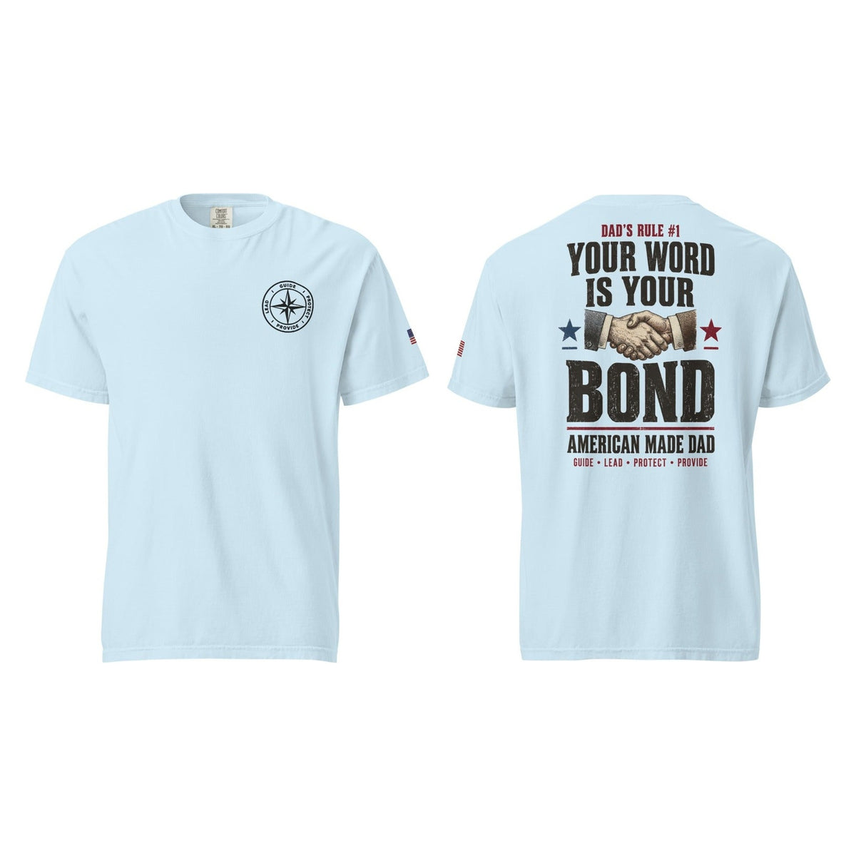 Dad's Rule #1 Your Word Is Your Bond, Chambray, front and back
