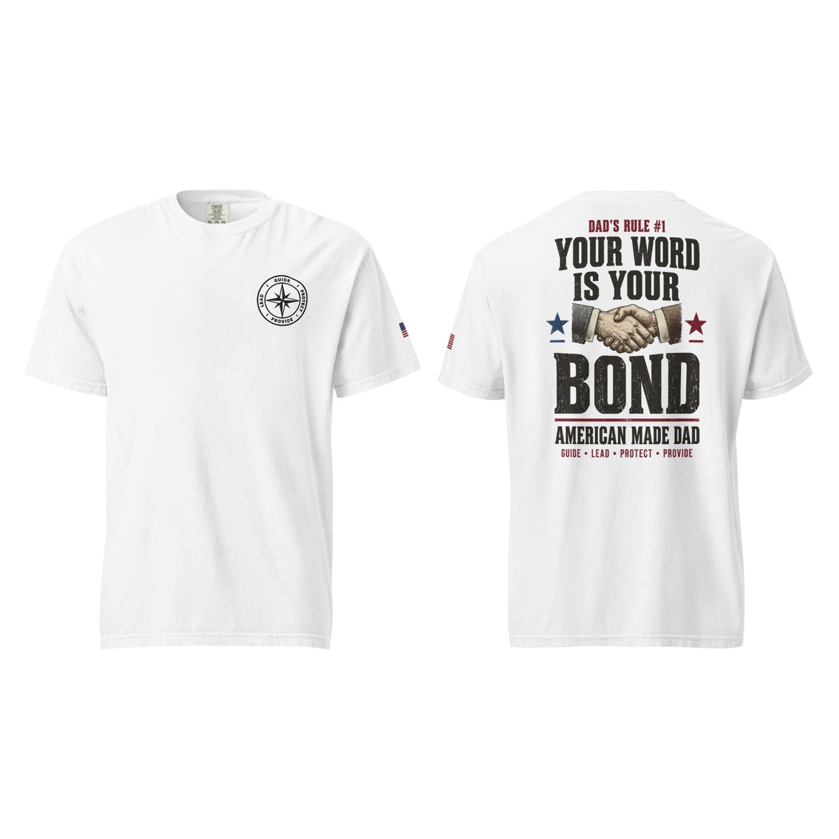 Dad's Rule #1 Your Word Is Your Bond, White, front and back