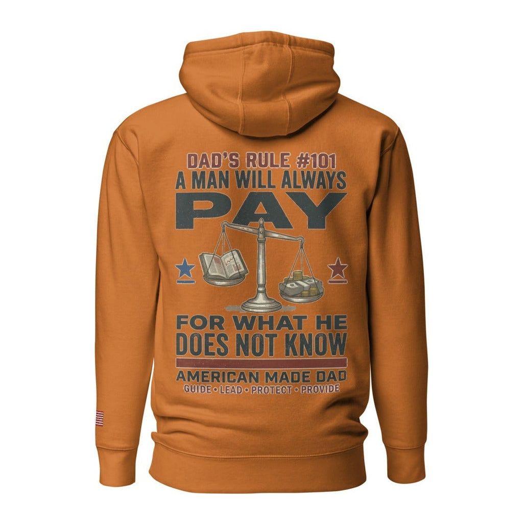 Dad's Rule #101 A Man Will Always Pay For What He Does Not Know back design, Adobe