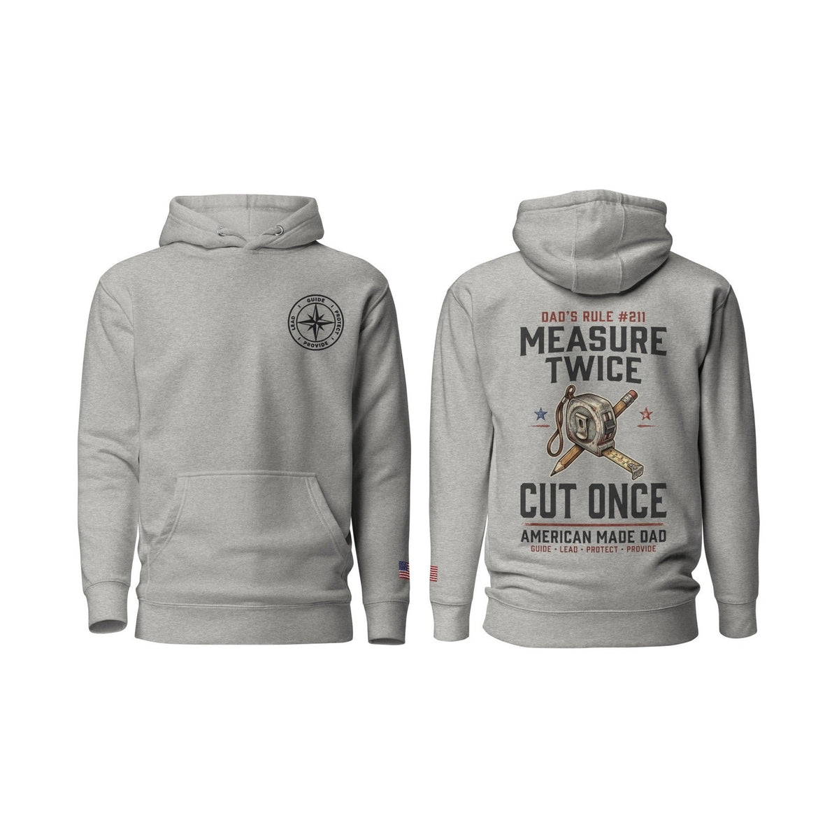 Dad's Rule #211 Measure Twice Cut Once, Carbon Grey, front and back