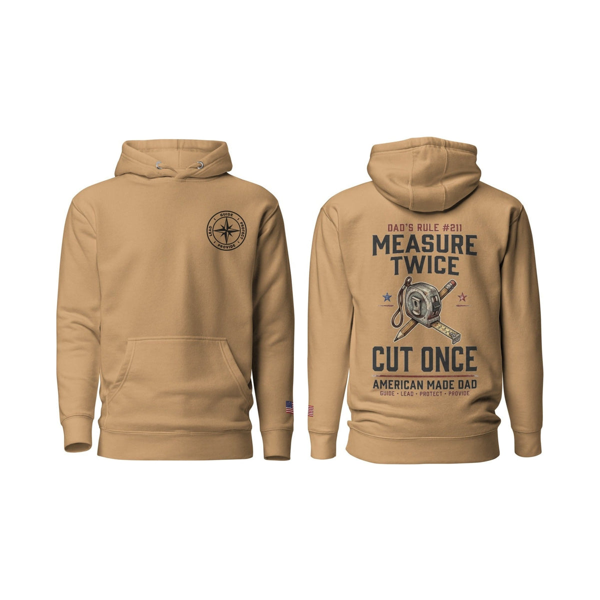 Dad's Rule #211 Measure Twice Cut Once, Khaki, front and back
