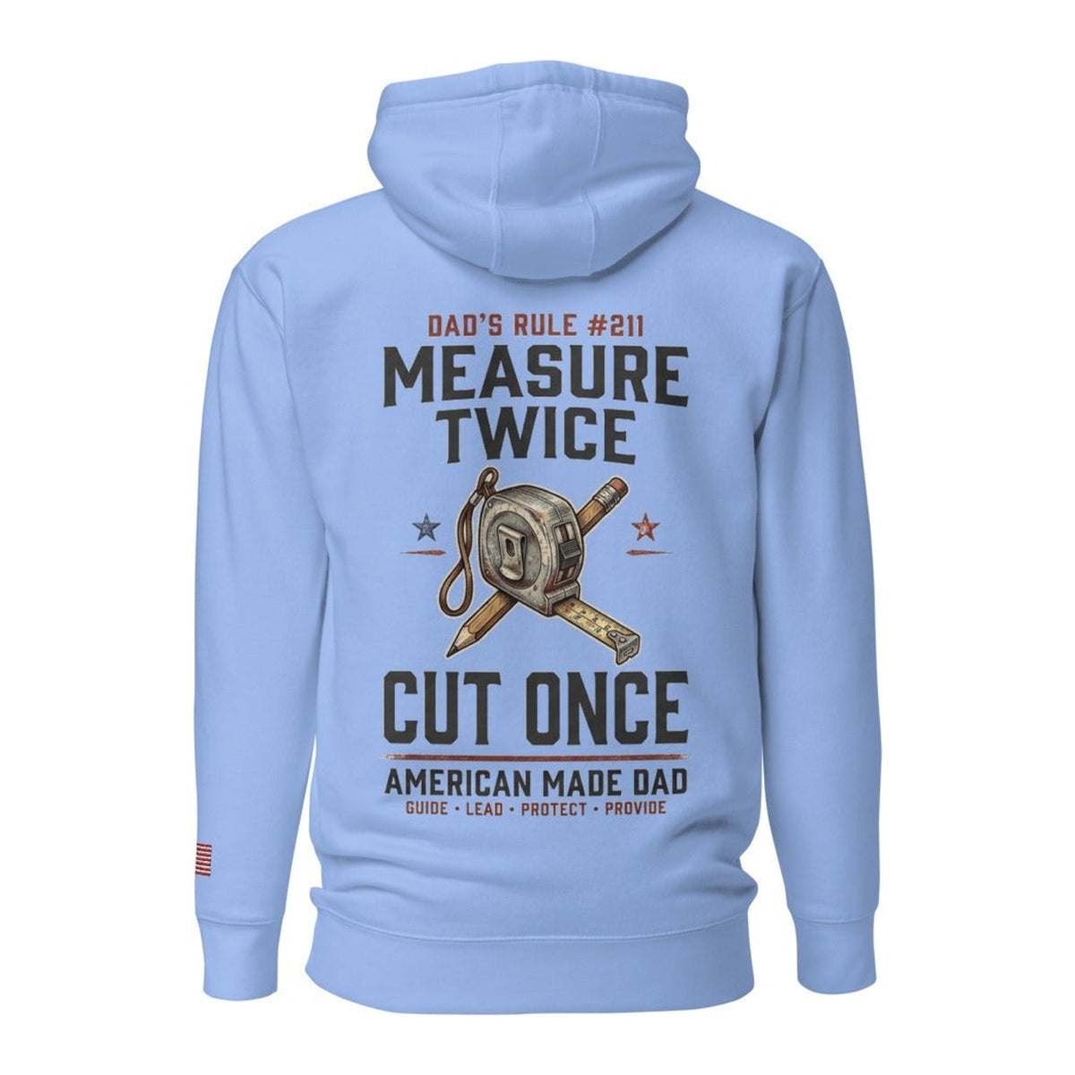 Dad's Rule #211 Measure Twice Cut Once back design, Carolina Blue