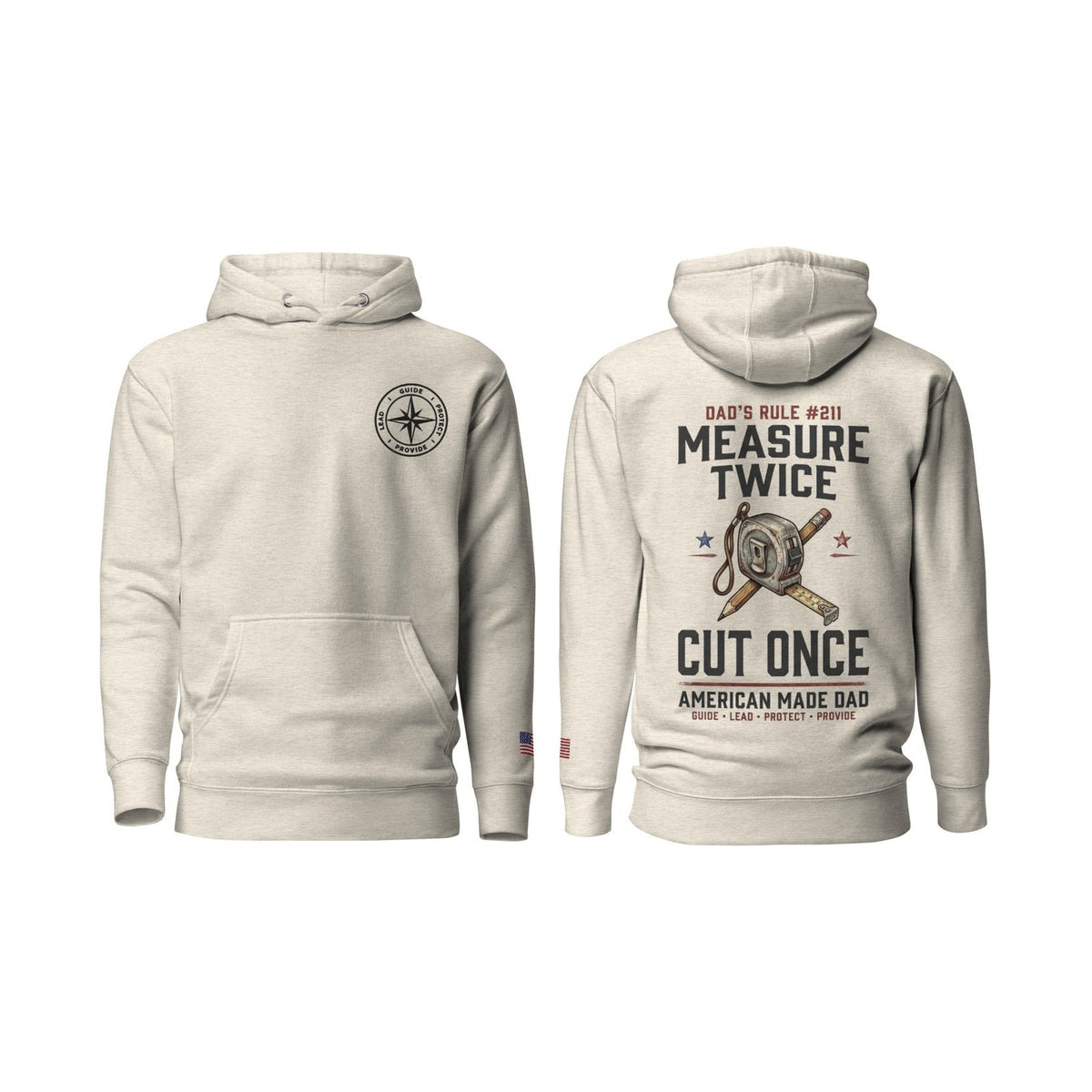 Dad's Rule #211 Measure Twice Cut Once, Oatmeal Heather, front and back