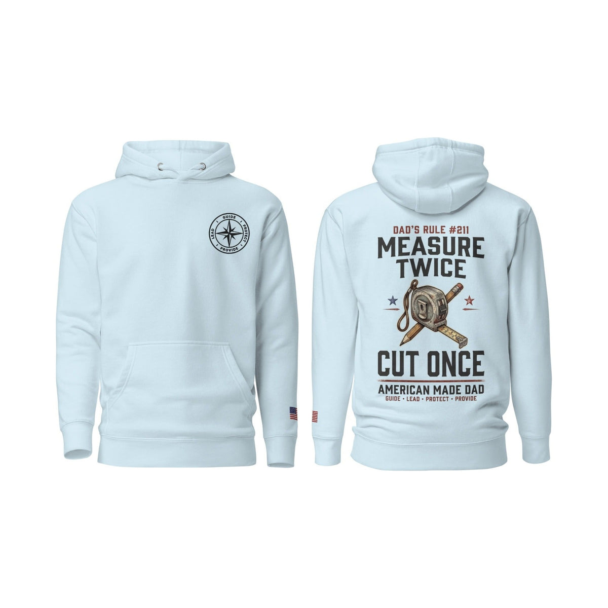 Dad's Rule #211 Measure Twice Cut Once, Sky Blue, front and back
