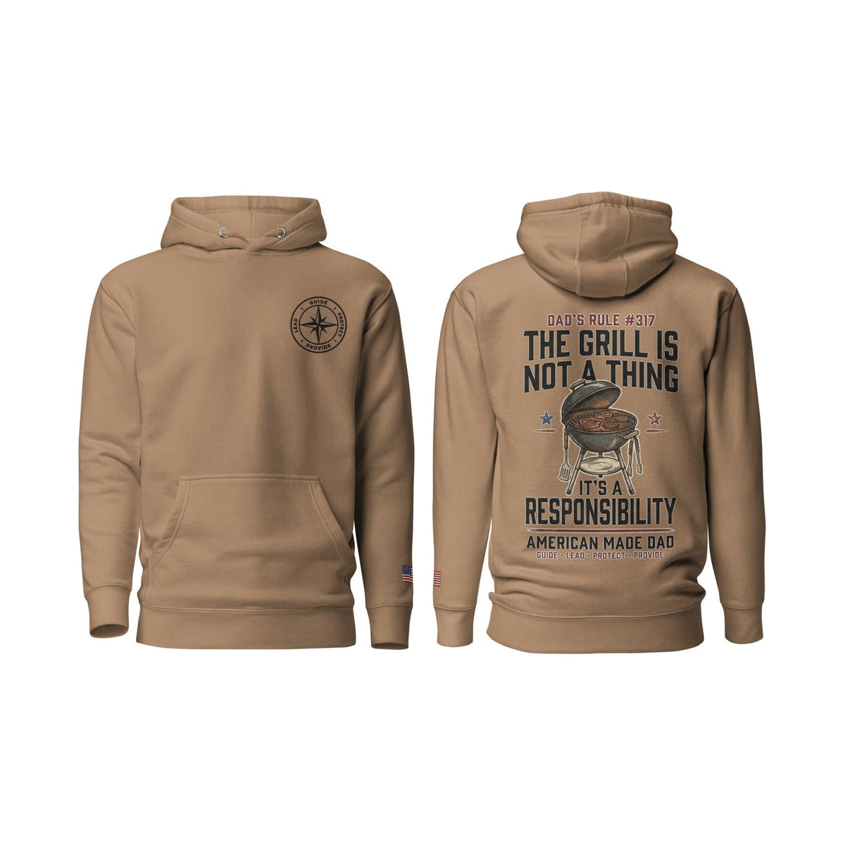 Dad's Rule #317 The Grill Isn't A Thing It's A Responsibility, Latte, front and back