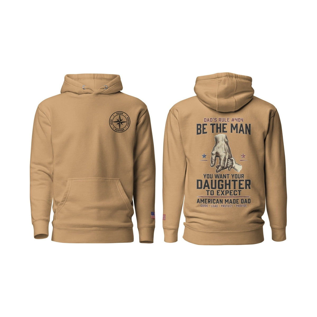 Dad's Rule #404 Be The Man You Want Your Daughter To Expect, Khaki, front and back