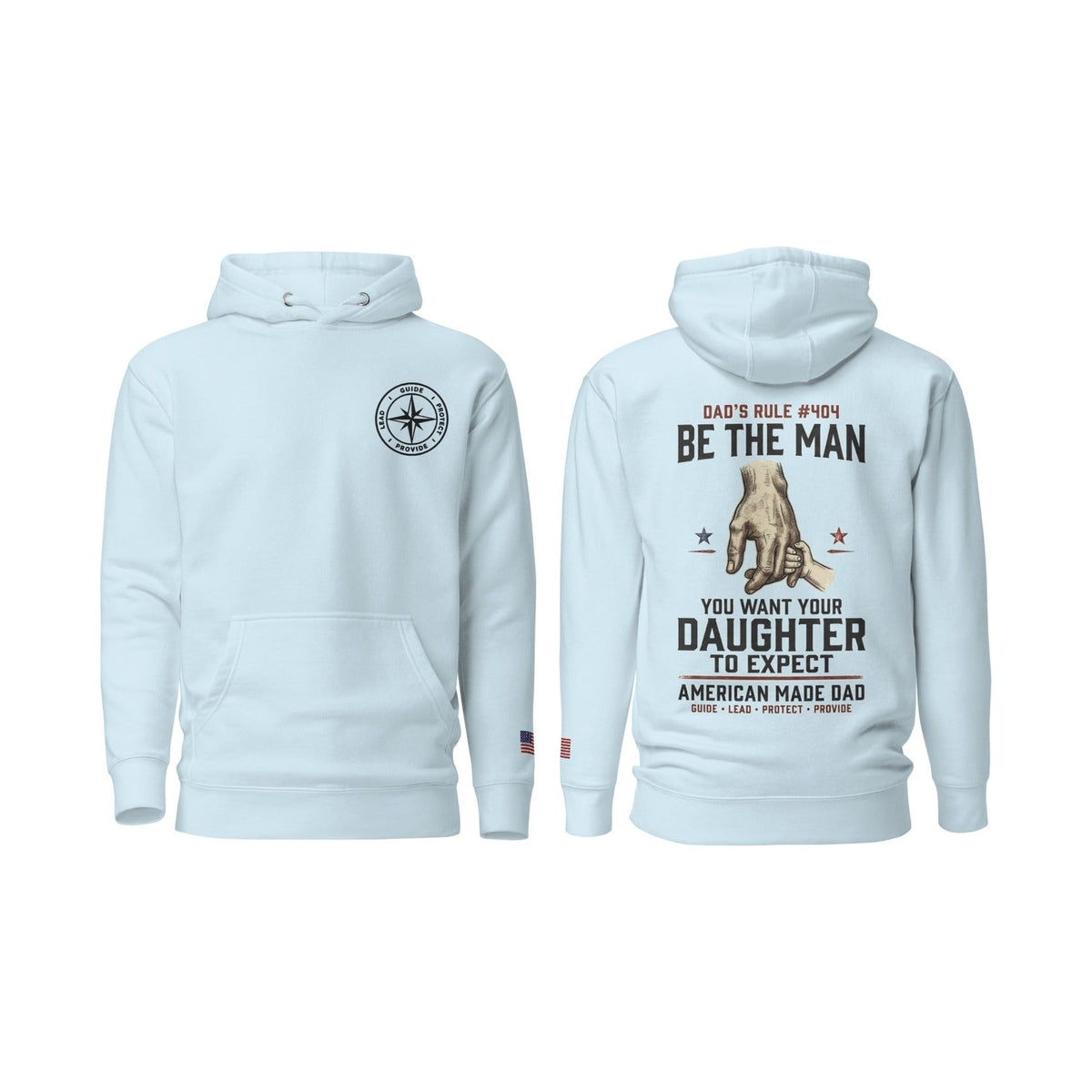 Dad's Rule #404 Be The Man You Want Your Daughter To Expect, Sky Blue, front and back
