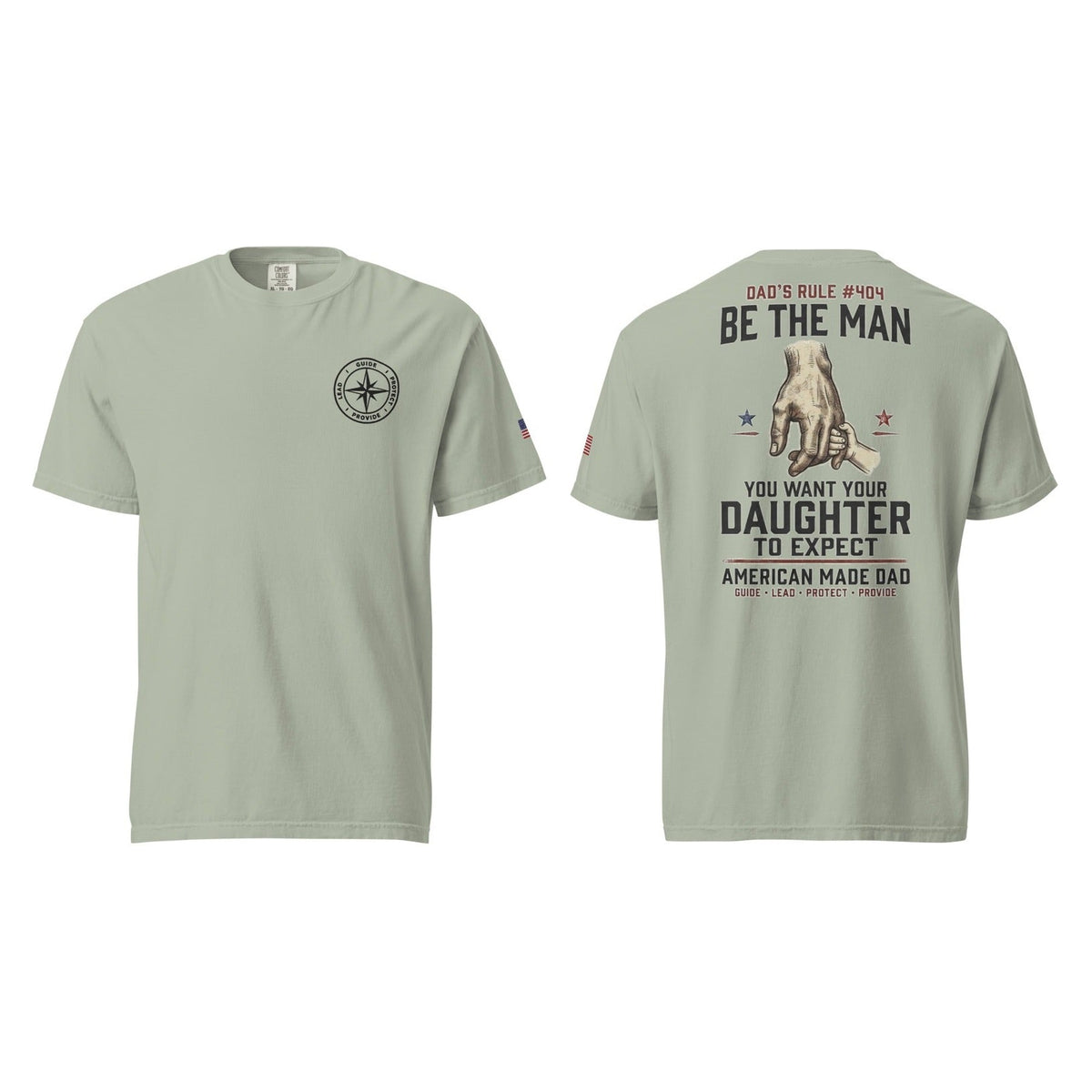 Dad's Rule #404 Be The Man You Want Your Daughter To Expect, Bay, front and back
