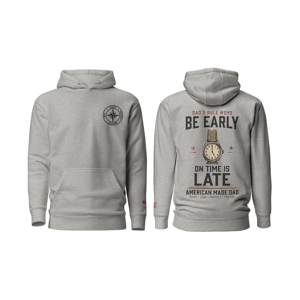 Dad's Rule #545 Be Early On Time Is Late, Carbon Grey, front and back