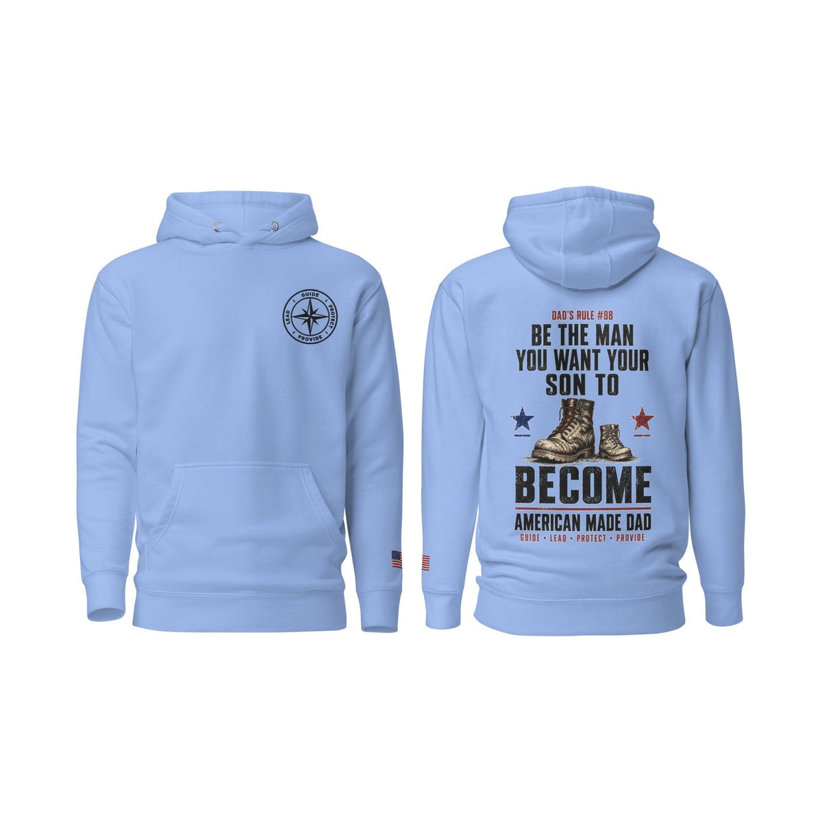 Dad's Rule #88 Be The Man You Want Your Son To Become, Carolina Blue, front and back