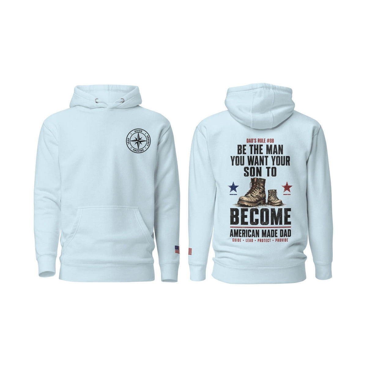 Dad's Rule #88 Be The Man You Want Your Son To Become, Sky Blue, front and back