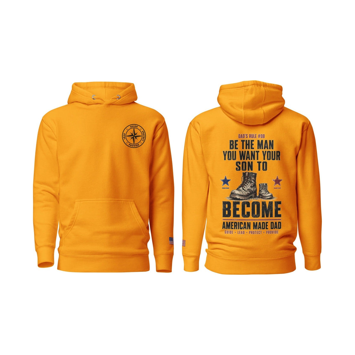Dad's Rule #88 Be The Man You Want Your Son To Become, Team Gold, front and back