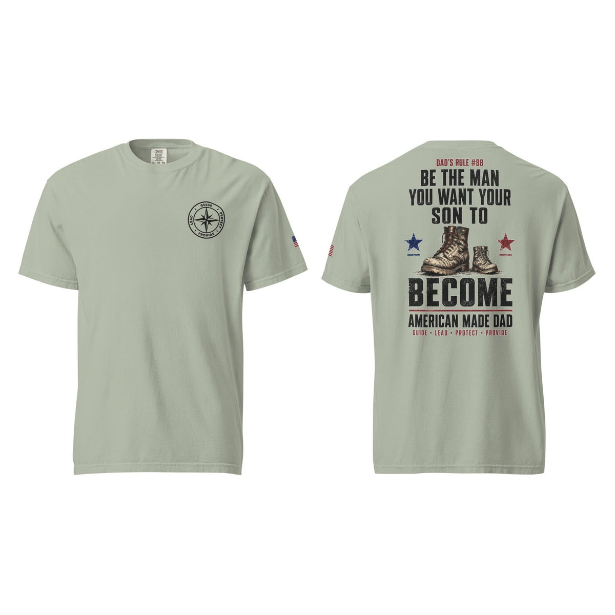 Dad's Rule #88 Be The Man You Want Your Son To Become, Bay, front and back