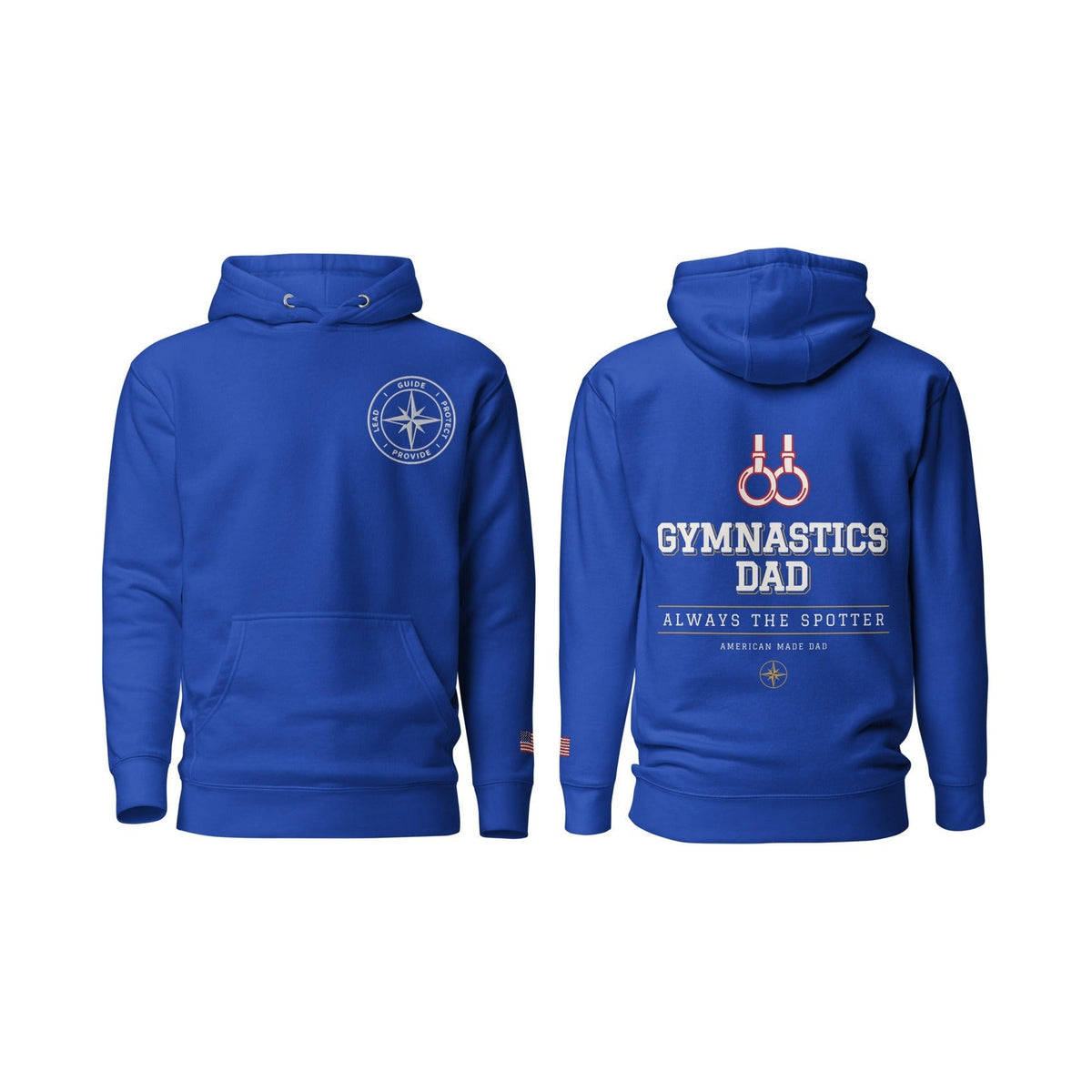 Gymnastics Dad Always the Spotter, Team Royal, front and back