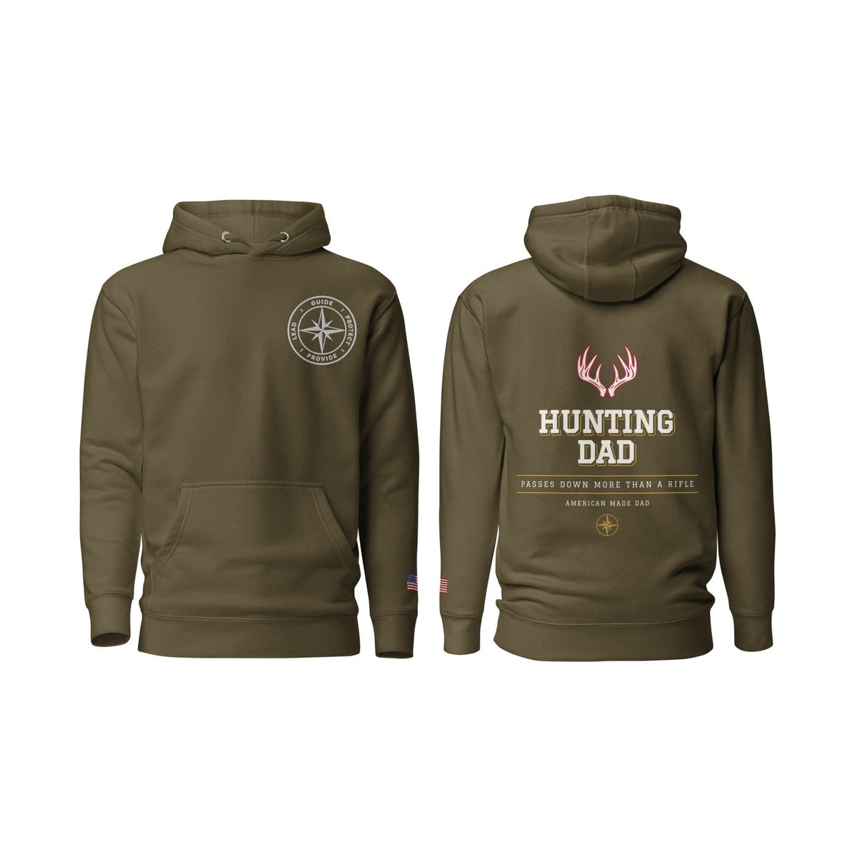 Hunting Dad Passes Down More Than a Rifle, Military Green, front and back