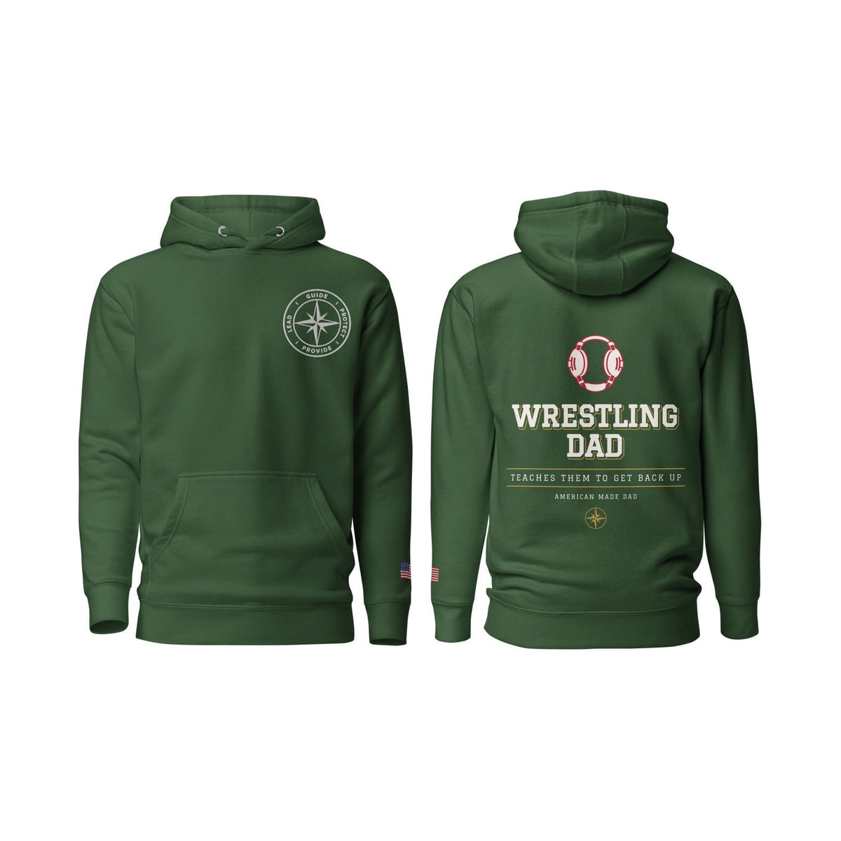 Wrestling Dad Teaches Them to Get Back Up, Forest Green, front and back