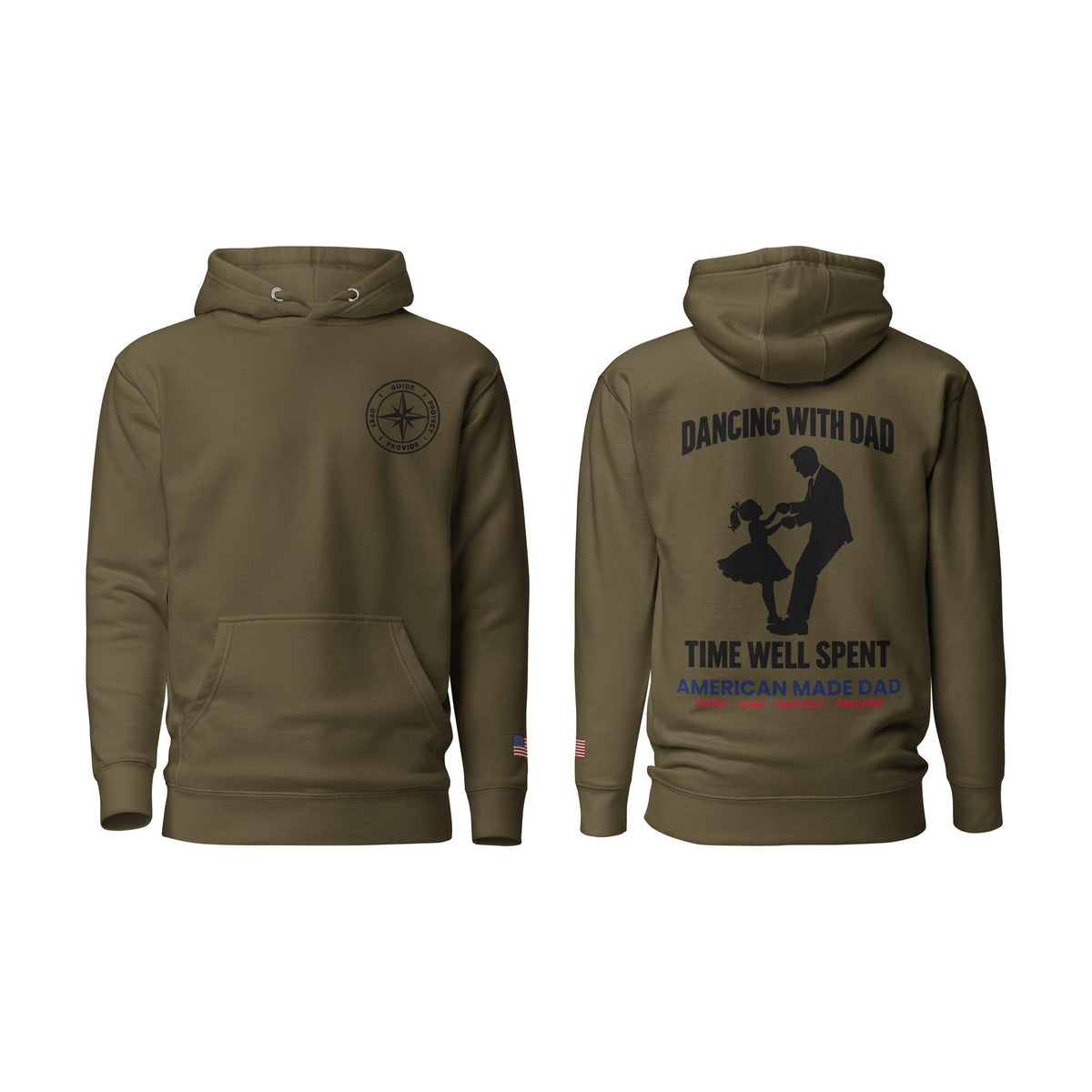 Dancing With Dad hoodie, Military Green, front and back