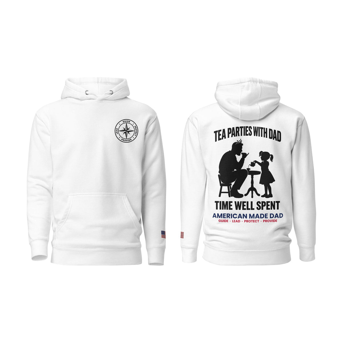 Tea Parties With Dad hoodie, White, front and back