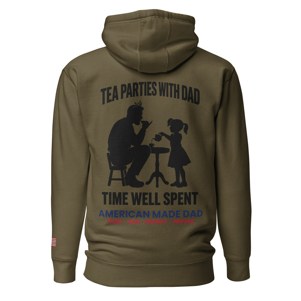 Tea Parties With Dad hoodie back design, Military Green