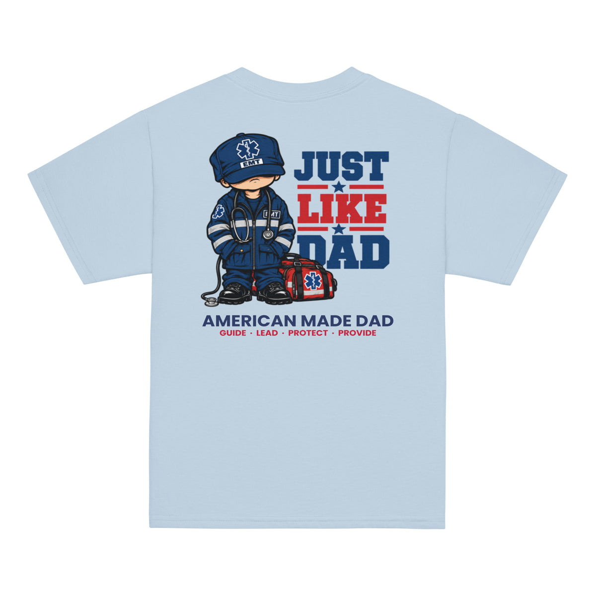 Back of a light blue youth t-shirt with the Just Like Dad EMT artwork printed across it